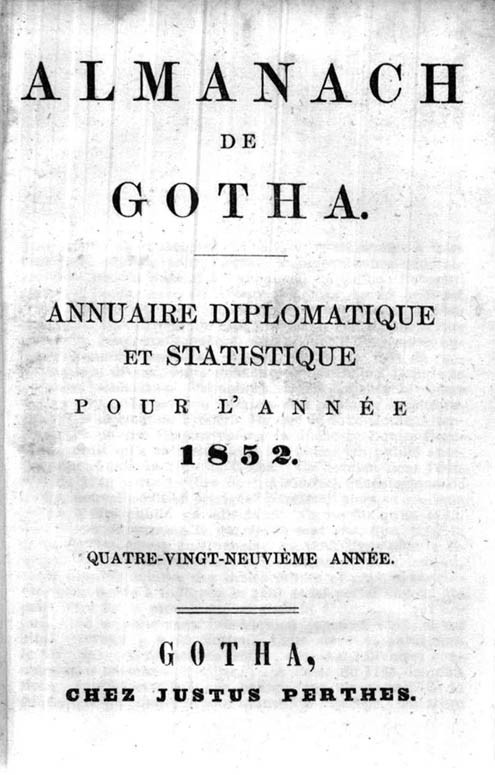 ALMANACH DE GOTHA, 1852. ANNUAIRE GÉNÉALOGIQUE, DIPLOMATIQUE ET STATISTIQUE