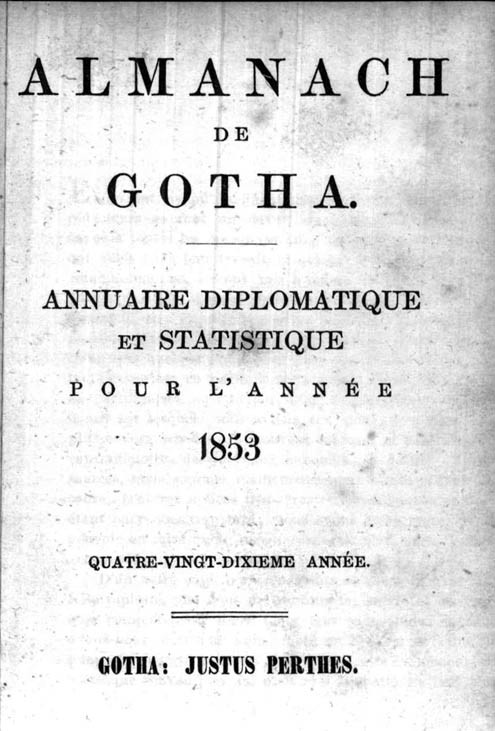 ALMANACH DE GOTHA, 1853. ANNUAIRE GÉNÉALOGIQUE, DIPLOMATIQUE ET STATISTIQUE
