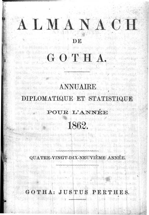 ALMANACH DE GOTHA, 1862. ANNUAIRE GÉNÉALOGIQUE, DIPLOMATIQUE ET STATISTIQUE