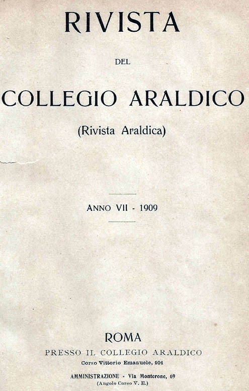 RIVISTA DEL COLLEGIO ARALDICO (RIVISTA ARALDICA), ANNO VII, 1909