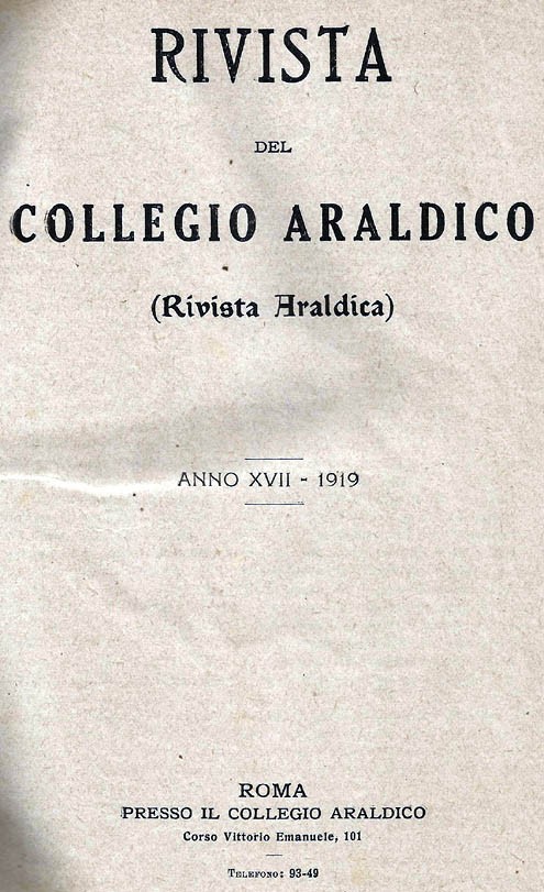 RIVISTA DEL COLLEGIO ARALDICO (RIVISTA ARALDICA), ANNO XVII, 1919