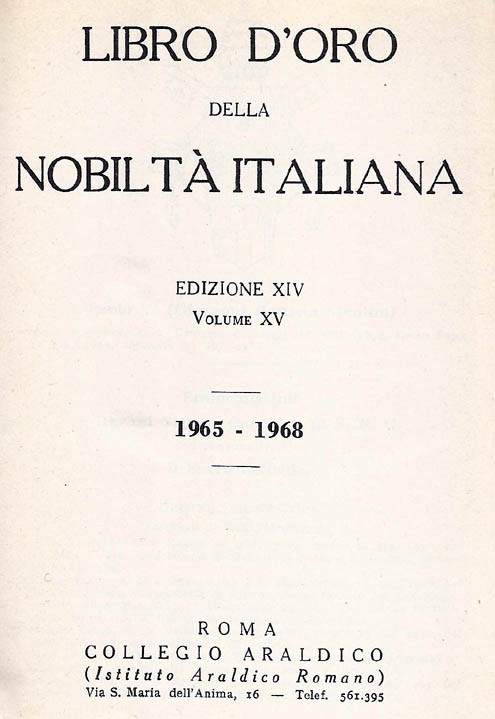 Libro d’Oro della Nobiltà Italiana. Ed. XIV, Vol. XV -  1965-1968 