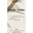 RIVISTA DEL COLLEGIO ARALDICO (RIVISTA ARALDICA), ANNO III, 1905