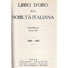 Libro d’Oro della Nobiltà Italiana. Ed. XV, Vol.  XVI - 1969-1972 
