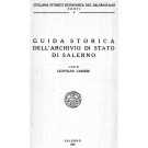 GUIDA STORICA DELL’ARCHIVIO DI STATO DI SALERNO Collana Storico Economica del Salernitano – Fonti V