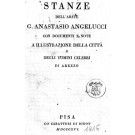 Stanze dell'abate G. Anastasio Angelucci con documenti e note a illustrazione della citta e degli uomini celebri di Arezzo