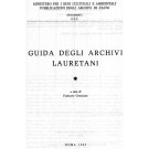 Guida degli Archivi Lauretani. voll. I, II.